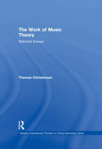 Ashgate Contemporary Thinkers on Critical Musicology Series