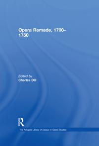 The Ashgate Library of Essays in Opera Studies