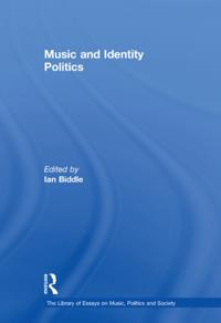 The Library of Essays on Music, Politics and Society