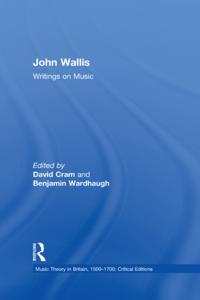 Music Theory in Britain, 1500–1700: Critical Editions
