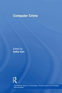 International Library of Criminology, Criminal Justice and Penology - Second Series