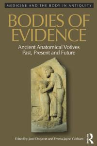 Medicine and the Body in Antiquity