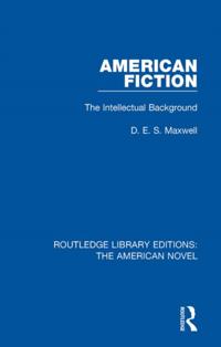 Routledge Library Editions: The American Novel
