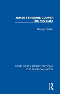 Routledge Library Editions: The American Novel