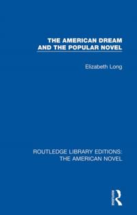 Routledge Library Editions: The American Novel