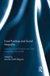 Food Practices and Social Inequality