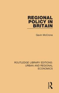 Routledge Library Editions: Urban and Regional Economics
