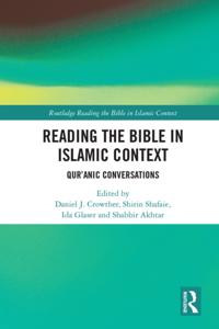 Routledge Reading the Bible in Islamic Context Series