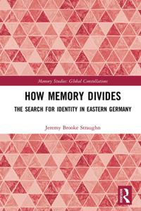 Memory Studies: Global Constellations