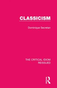 The Critical Idiom Reissued
