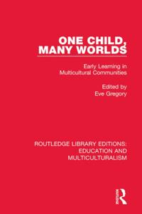 Routledge Library Editions: Education and Multiculturalism