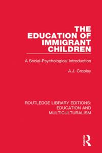 Routledge Library Editions: Education and Multiculturalism