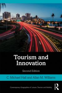 Contemporary Geographies of Leisure, Tourism and Mobility