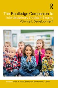 The Routledge Companion to Interdisciplinary Studies in Singing