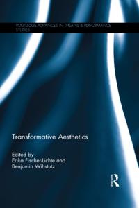 Routledge Advances in Theatre & Performance Studies