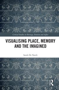 Critical Studies in Heritage, Emotion and Affect