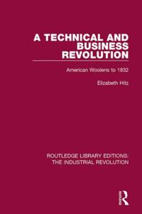 Routledge Library Editions: The Industrial Revolution
