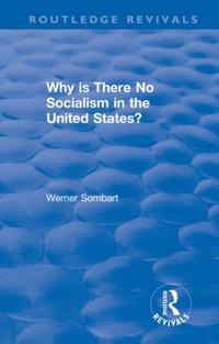 Revival: Why is there no Socialism in the United States? (1976)