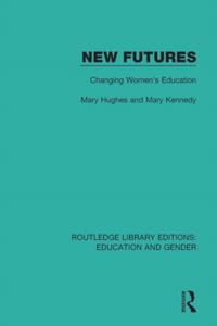 Routledge Library Editions: Education and Gender