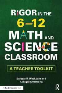 Rigor in the 6a &quote;12 Math and Science Classroom