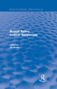 Revival: Rudolf Bahro Critical Responses (1980)