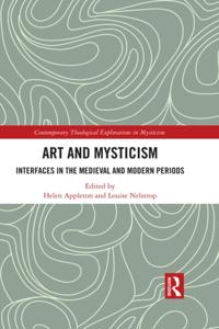 Contemporary Theological Explorations in Mysticism