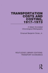 Routledge Library Editions: Transport Economics