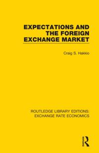 Routledge Library Editions: Exchange Rate Economics