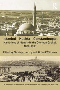 Life Narratives of the Ottoman Realm: Individual and Empire in the Near East