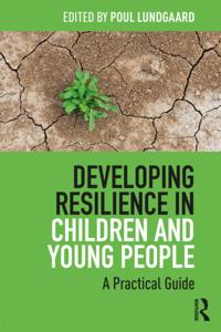 Developing Resilience in Children and Young People