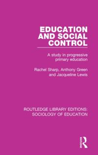 Routledge Library Editions: Sociology of Education