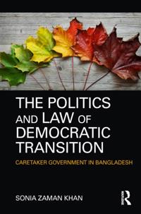 Politics and Law of Democratic Transition