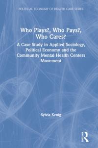 Who Plays? Who Pays? Who Cares?