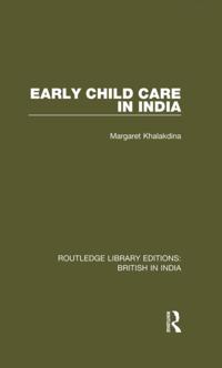 Routledge Library Editions: British in India