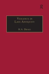 Violence in Late Antiquity