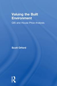 Valuing the Built Environment