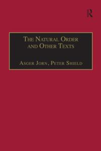 Natural Order and Other Texts