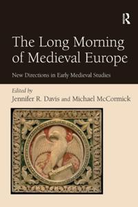 Long Morning of Medieval Europe