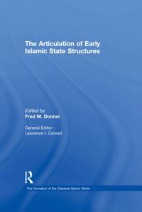 The Formation of the Classical Islamic World