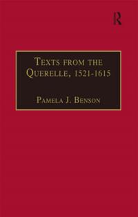 Texts from the Querelle, 1521-1615
