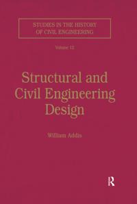 Studies in the History of Civil Engineering
