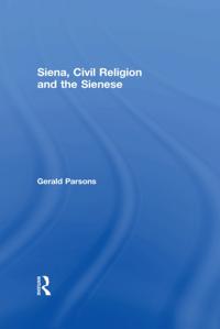 Siena, Civil Religion and the Sienese