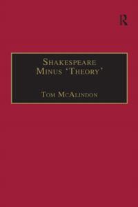 Shakespeare Minus 'Theory'