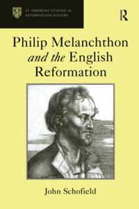 Philip Melanchthon and the English Reformation