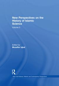Islam and Science: Historic and Contemporary Perspectives