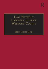 Law Without Lawyers, Justice Without Courts