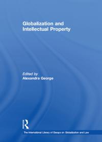 The International Library of Essays on Globalization and Law