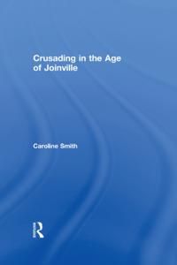Crusading in the Age of Joinville
