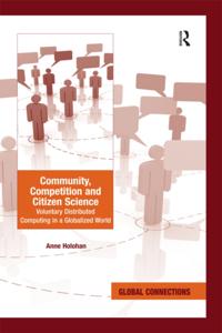 Community, Competition and Citizen Science