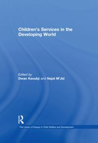 The Library of Essays in Child Welfare and Development